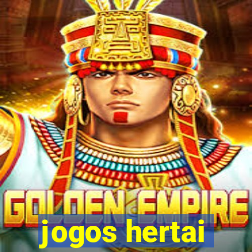 jogos hertai